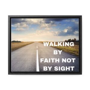Christian Wall Art - Walking by Faith Not by Sight Religious Decor