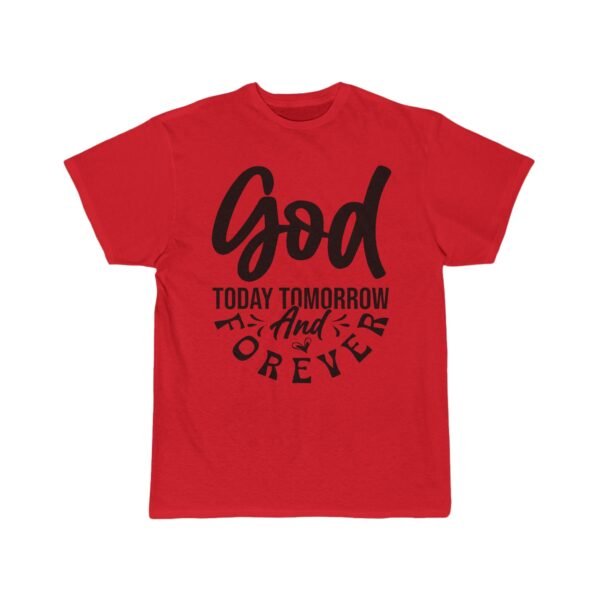 God Today Tomorrow and Forever t-shirt, Christian men t-shirt, Faithfull gift for men - Image 5