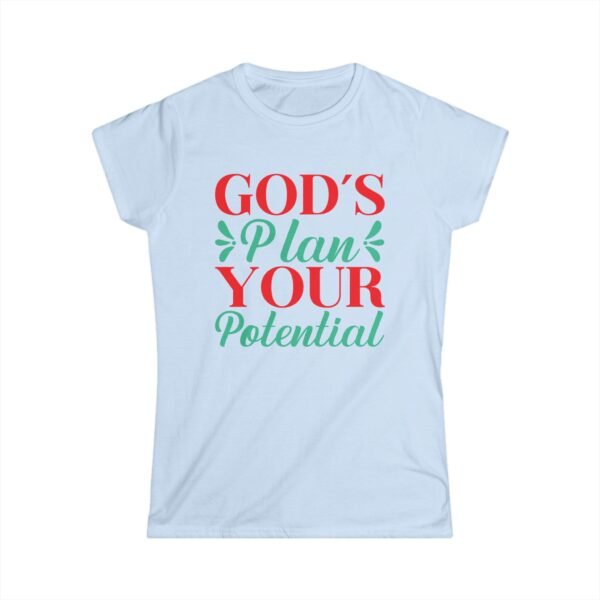 God's plan your potential Women's T-shirt, Religious T-shirt, Motivational T-shirt - Image 7