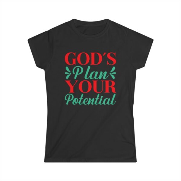 God's plan your potential Women's T-shirt, Religious T-shirt, Motivational T-shirt - Image 4