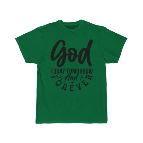God Today Tomorrow and Forever t-shirt, Christian men t-shirt, Faithfull gift for men - Image 3