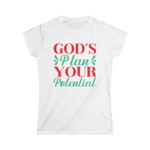 God's plan your potential Women's T-shirt, Religious T-shirt, Motivational T-shirt
