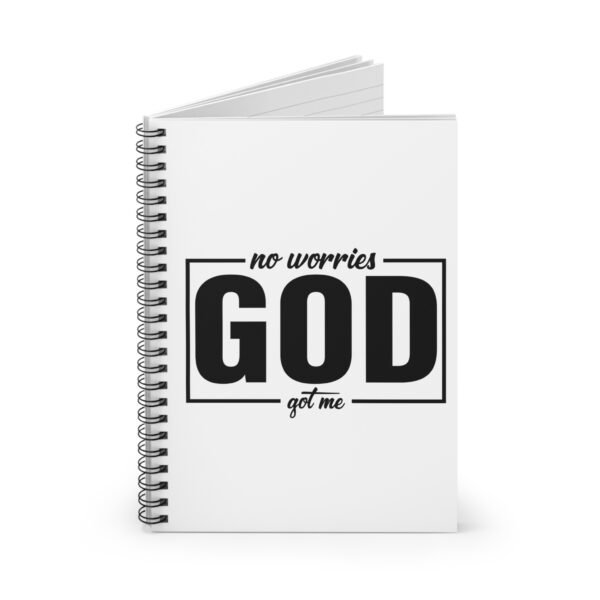No Worries God Got Me Spiral Notebook - Ruled Line - Image 2