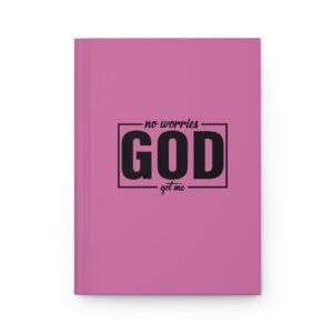 No Worries God Got Me Christian  Journal