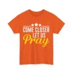 Let Us Pray Women T-Shirt, Motivational shirt, Inspiration t-shirt