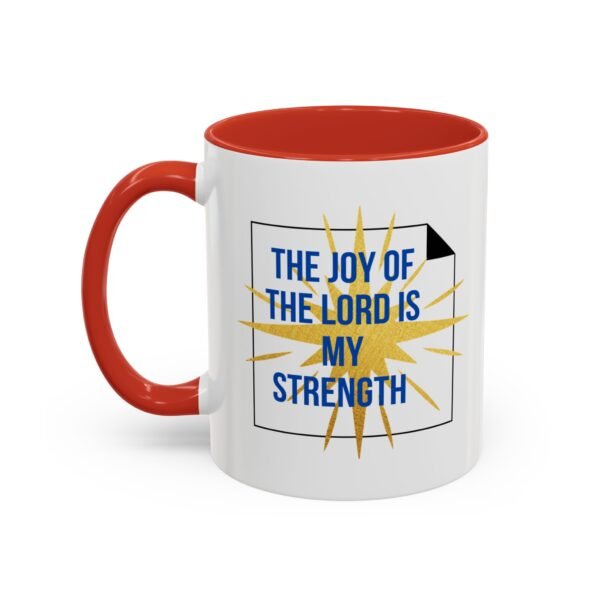 The Joy of the Lord is My Strength Motivational Christian Quotes Mug - Image 15