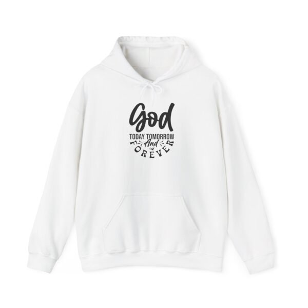 God today tomorrow and forever christian men hoodie - Image 5