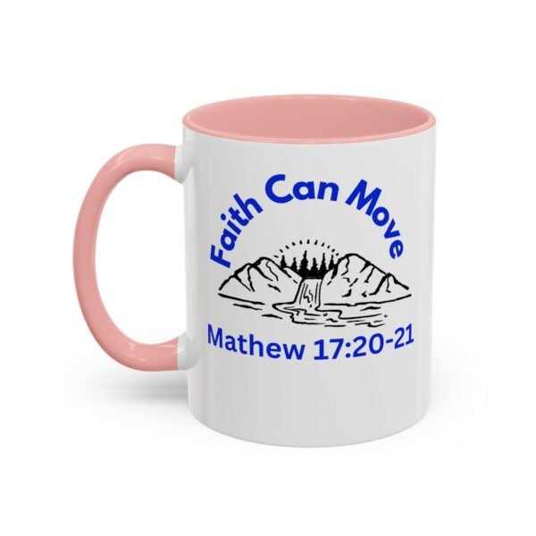 Faith Can Move Mountains Christian Motivational Mug. - Image 11