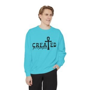 Created for a Purpose Men Sweatshirt - Inspirational Gift, Cozy Layer, Festival Wear, Everyday Comfort, Affirmation Apparel