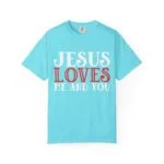 Christian Women's T-Shirt Jesus Loves Me and You