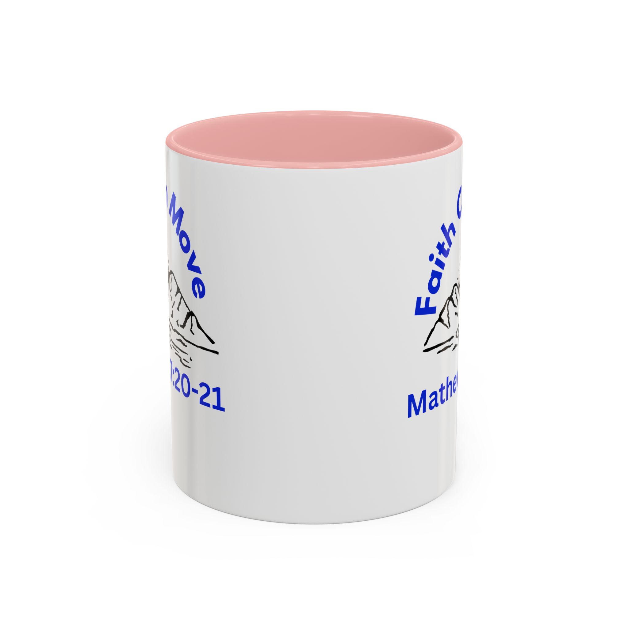 Faith Can Move Mountains Christian Motivational Mug. - Image 11