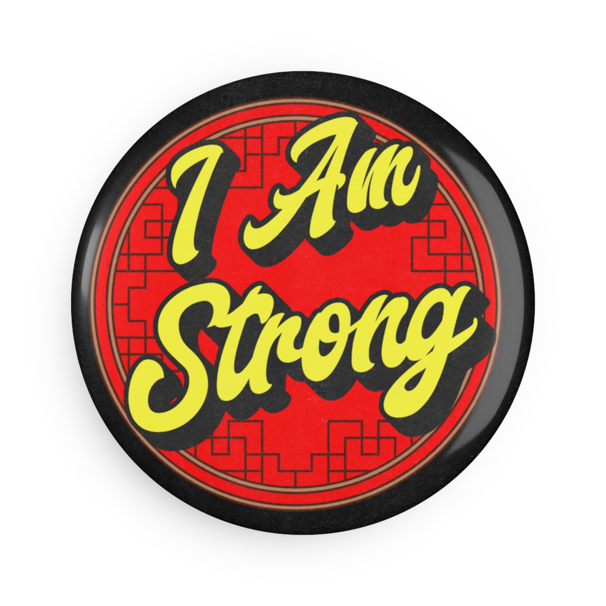I Am Strong Button Magnet,