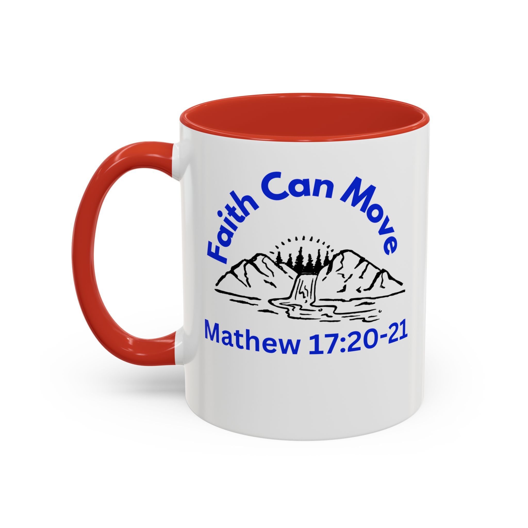 Faith Can Move Mountains Christian Motivational Mug. - Image 12