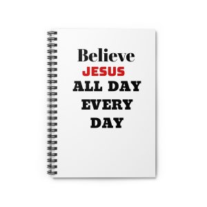 Believe jesus all day every day prayer journal, God quotes, jesus lover gifts, bible study journal,