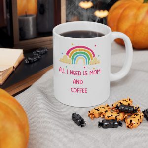 All i need is mom and coffee, gift for mom, gift for grandma, gift for her