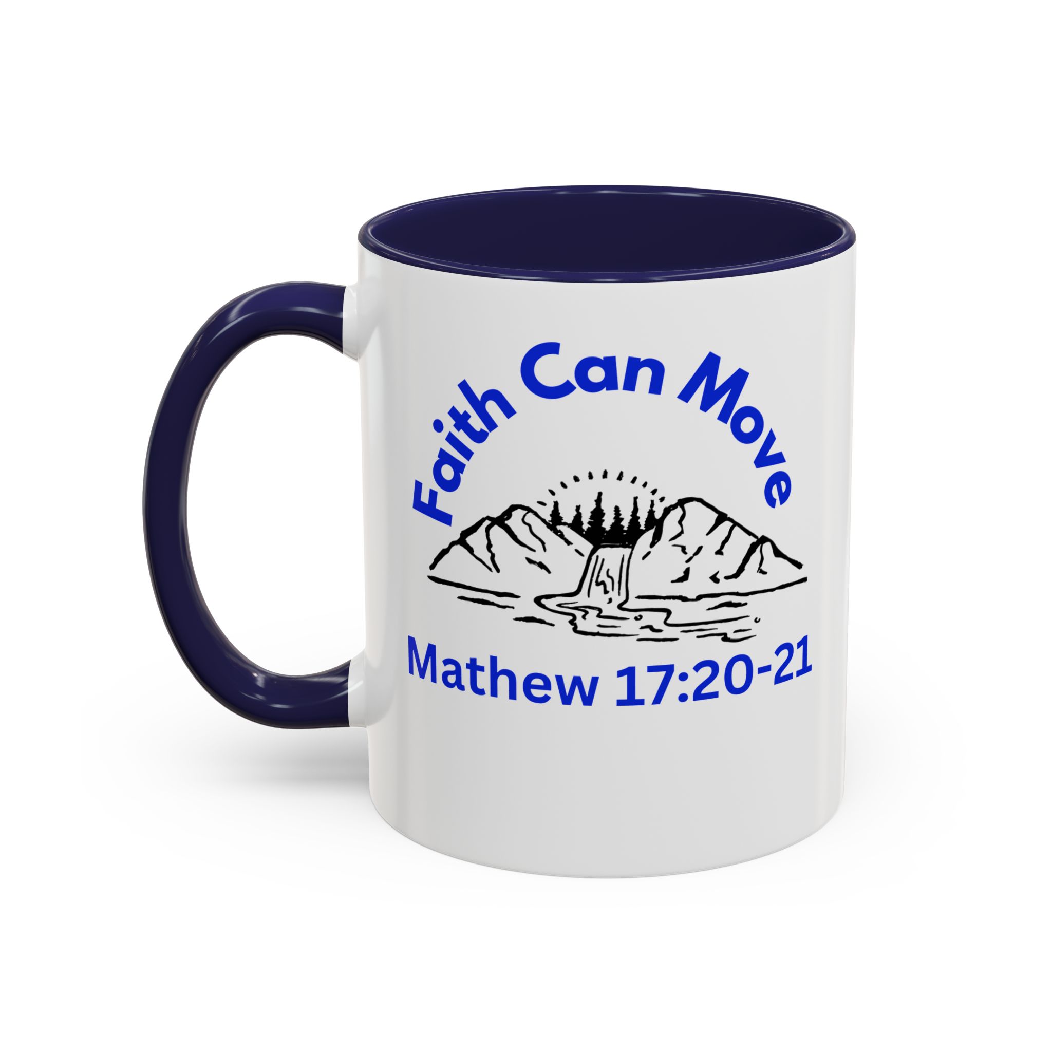 Faith Can Move Mountains Christian Motivational Mug. - Image 9