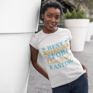 Best Vitamins for christian Women fasting tee, Religious women t-shirt,