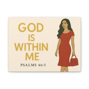 Inspirational Wall Art Canvas - God is Within Me, Motivational Home Decor, Faith-Based Gift, Psalm 46:5 Print, Modern Woman Artwork