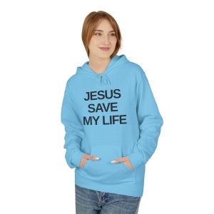 Faith-Inspired Jesus Save My life Women Fleece Hoodie, Jesus Save My Life Sweatshirt, Christian Apparel, Inspirational Gift, Casual Wear