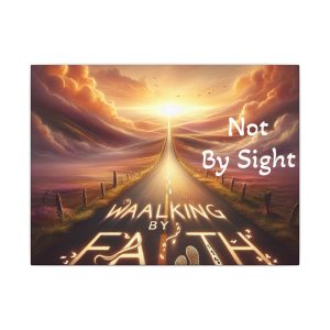 Christian Inspirational Wall Art, Walking By Faith Not By Sight, Motivational Canvas Decor for Home, Faith-Based Artwork, Uplifting Gift for Loved Ones